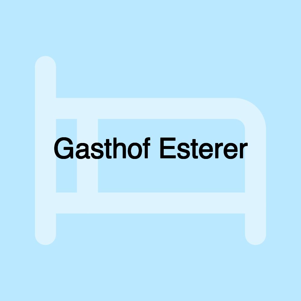 Gasthof Esterer