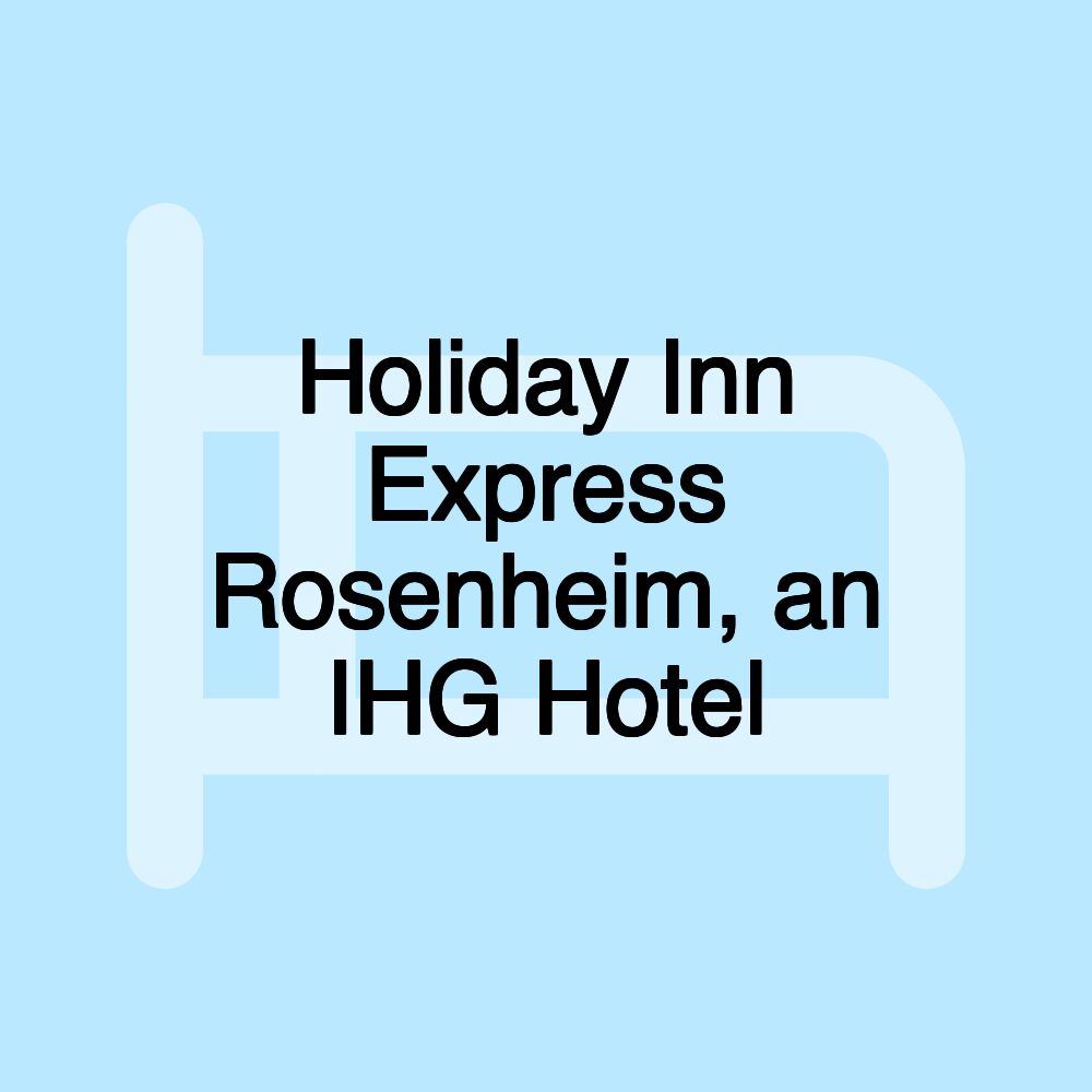 Holiday Inn Express Rosenheim, an IHG Hotel