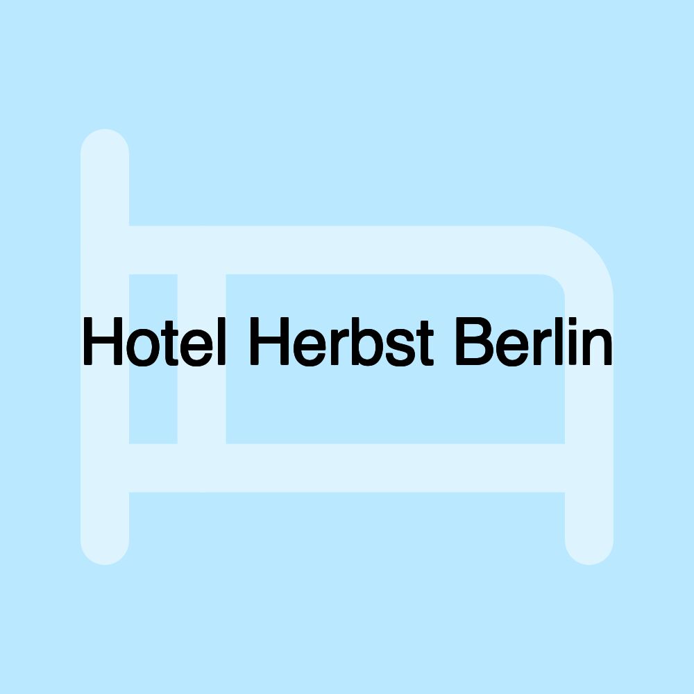 Hotel Herbst Berlin