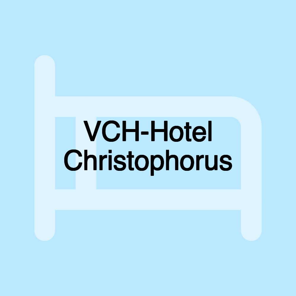 VCH-Hotel Christophorus