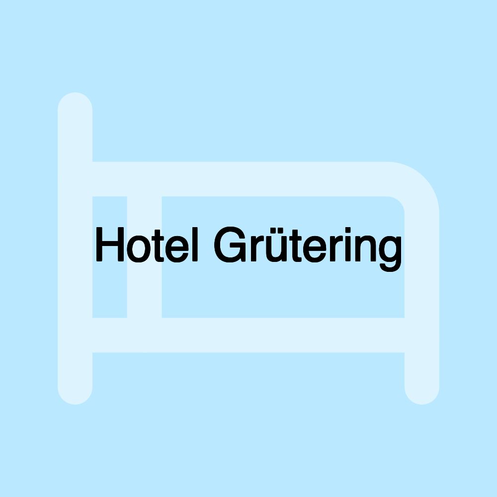 Hotel Grütering