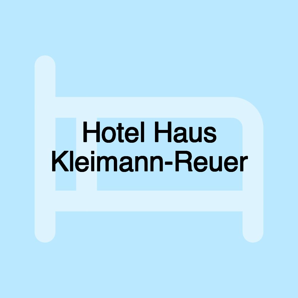 Hotel Haus Kleimann-Reuer