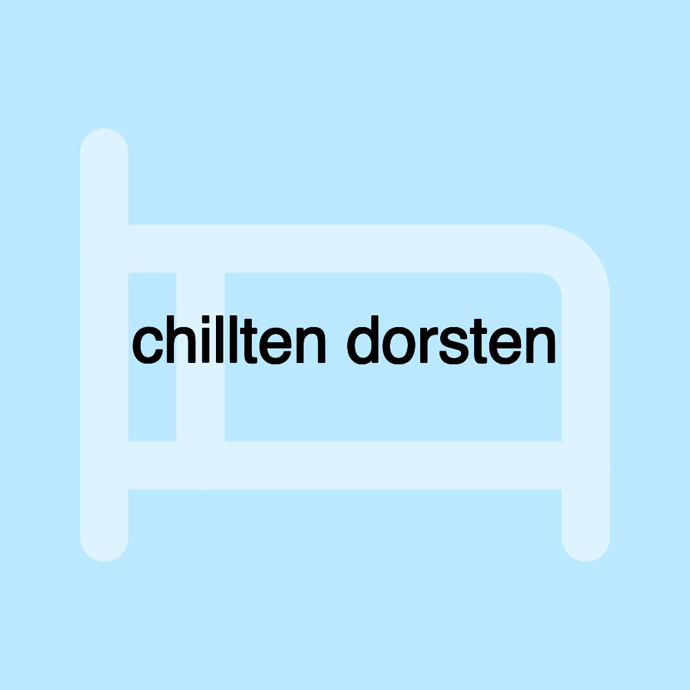 chillten dorsten