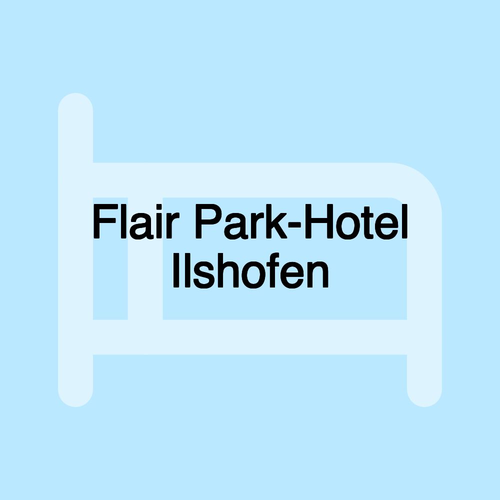 Flair Park-Hotel Ilshofen