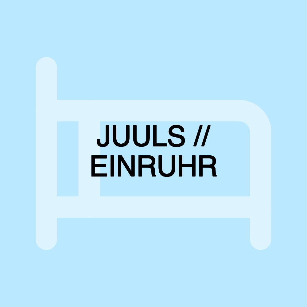 JUULS // EINRUHR