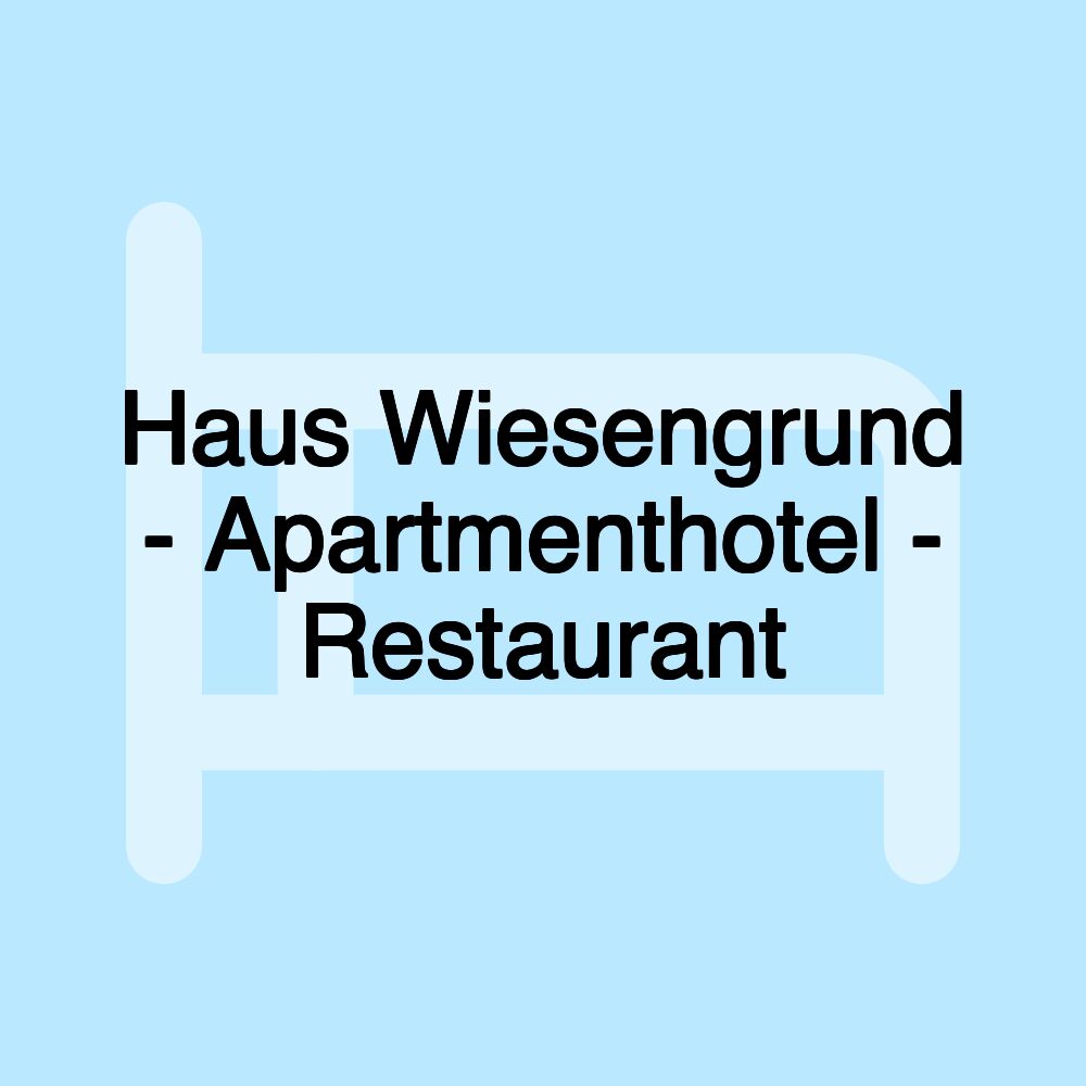 Haus Wiesengrund - Apartmenthotel - Restaurant