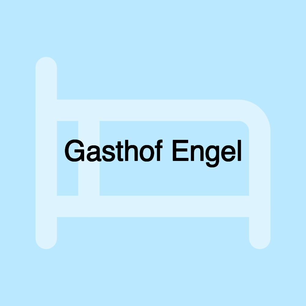 Gasthof Engel