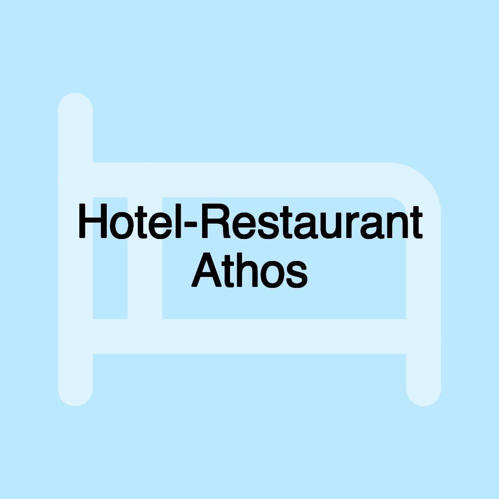 Hotel-Restaurant Athos