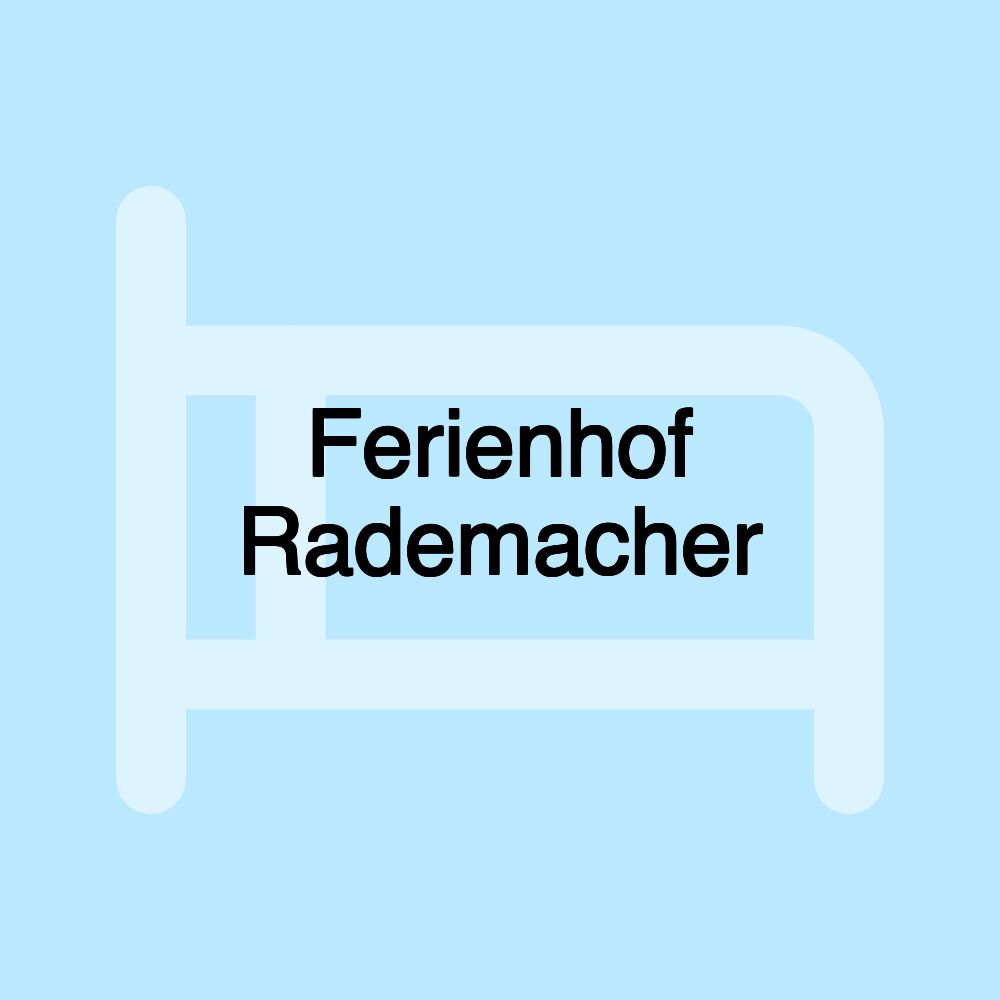 Ferienhof Rademacher