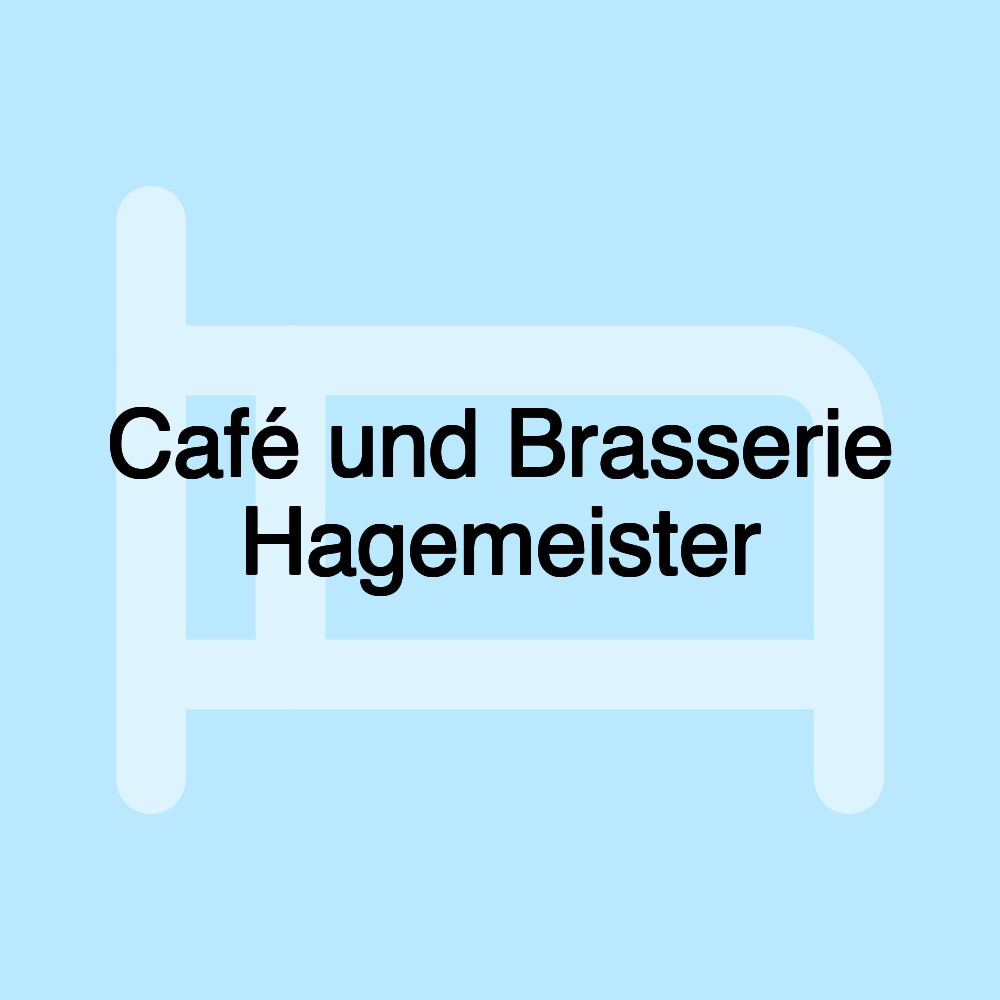 Café und Brasserie Hagemeister