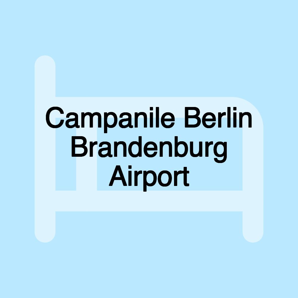 Campanile Berlin Brandenburg Airport