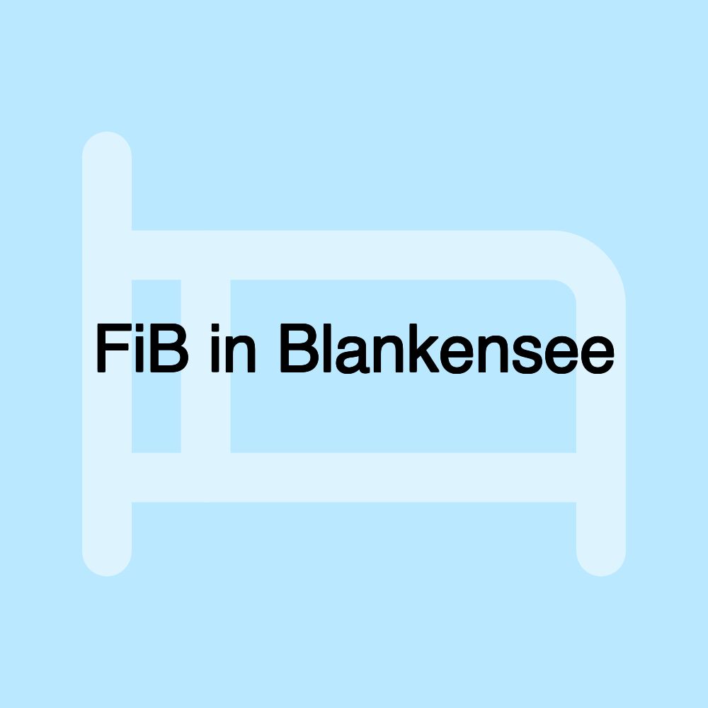 FiB in Blankensee