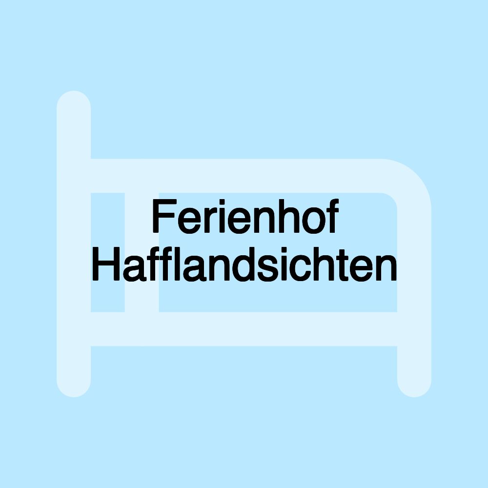 Ferienhof Hafflandsichten