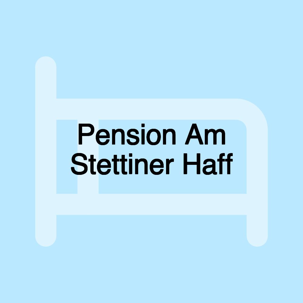 Pension Am Stettiner Haff