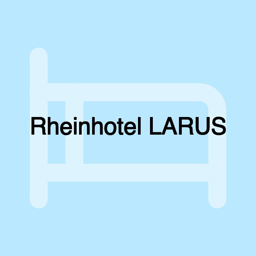 Rheinhotel LARUS