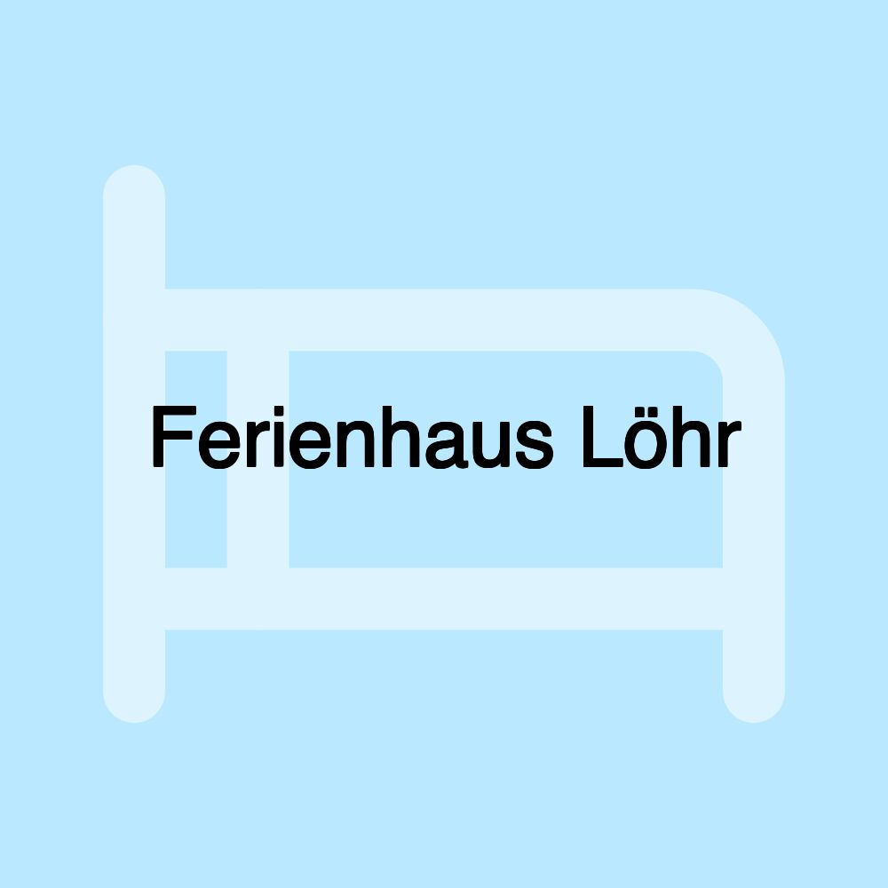 Ferienhaus Löhr