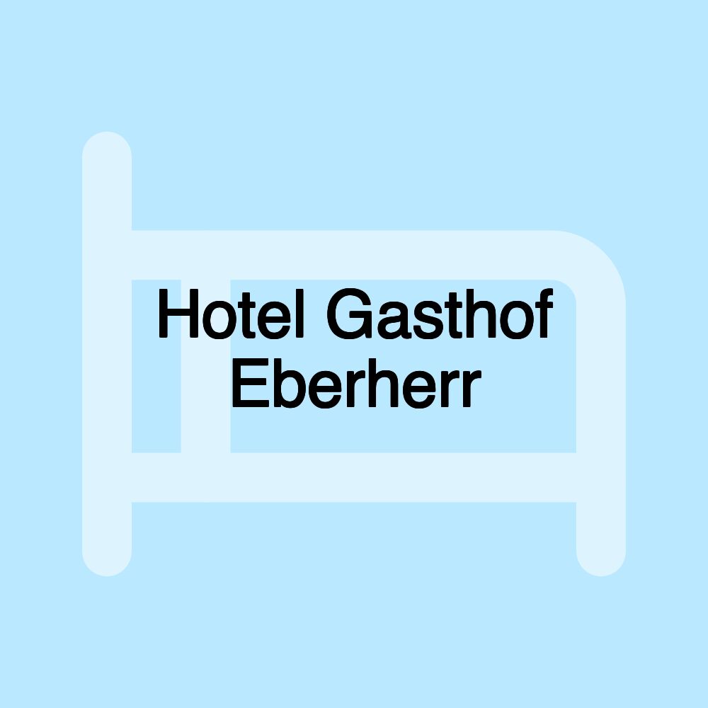 Hotel Gasthof Eberherr