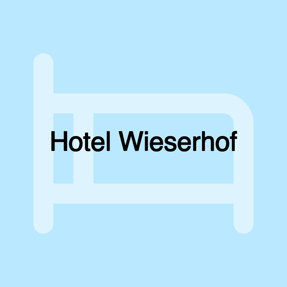 Hotel Wieserhof