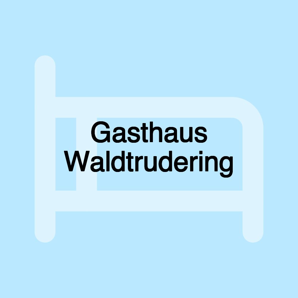 Gasthaus Waldtrudering