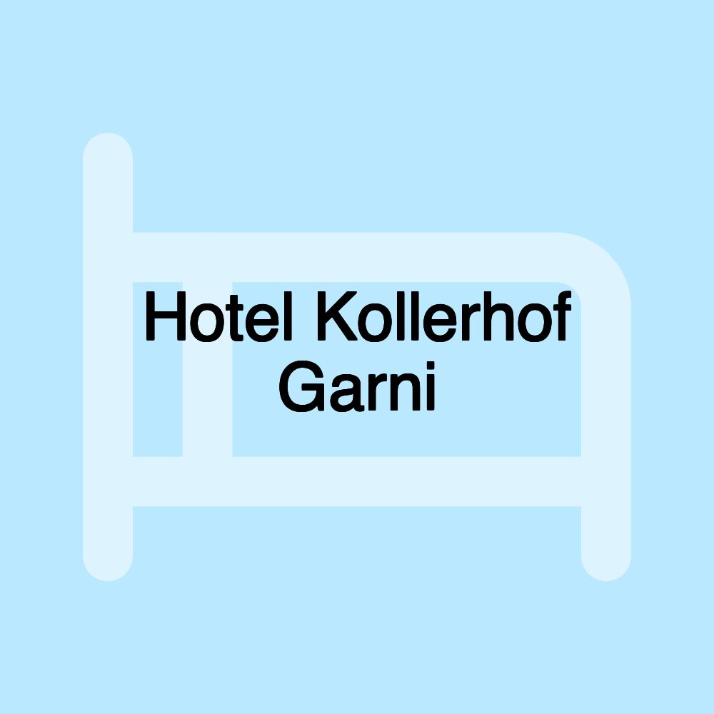 Hotel Kollerhof Garni