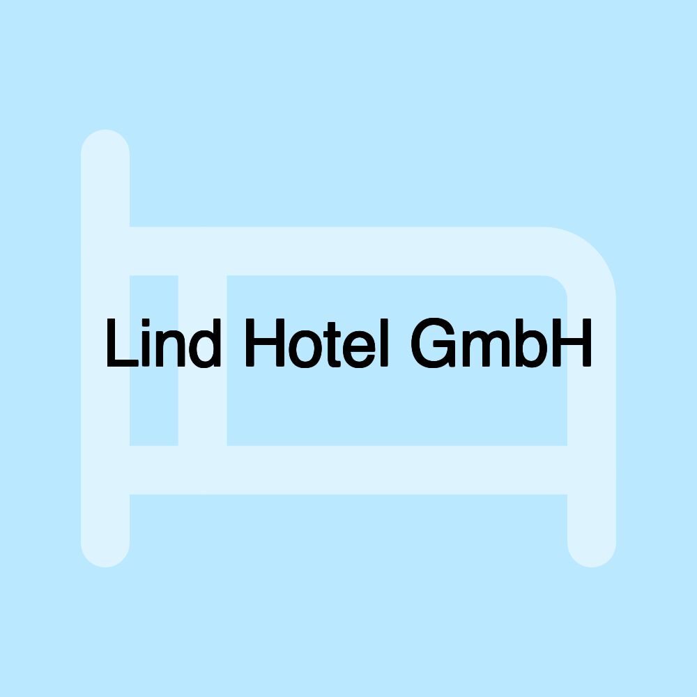 Lind Hotel GmbH