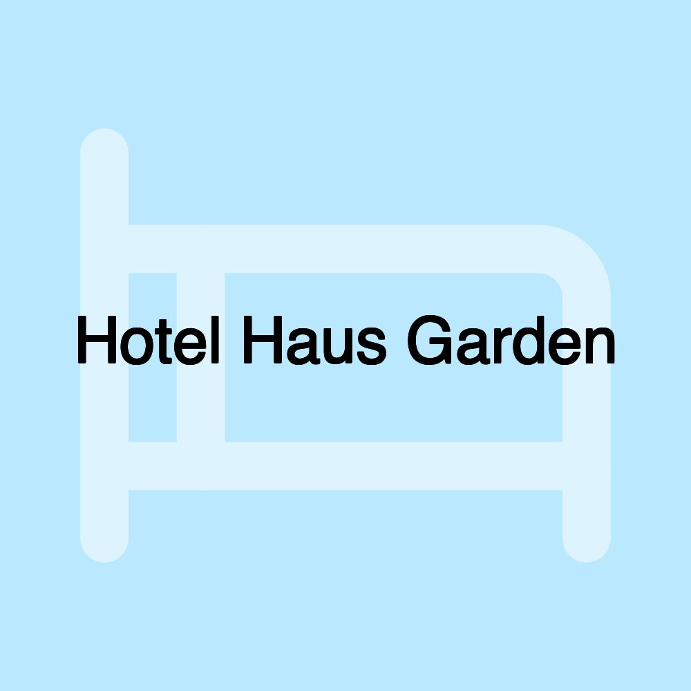 Hotel Haus Garden