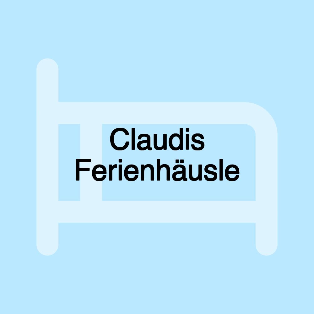 Claudis Ferienhäusle