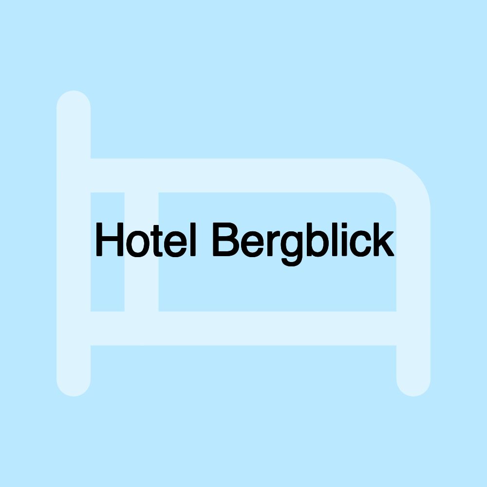 Hotel Bergblick