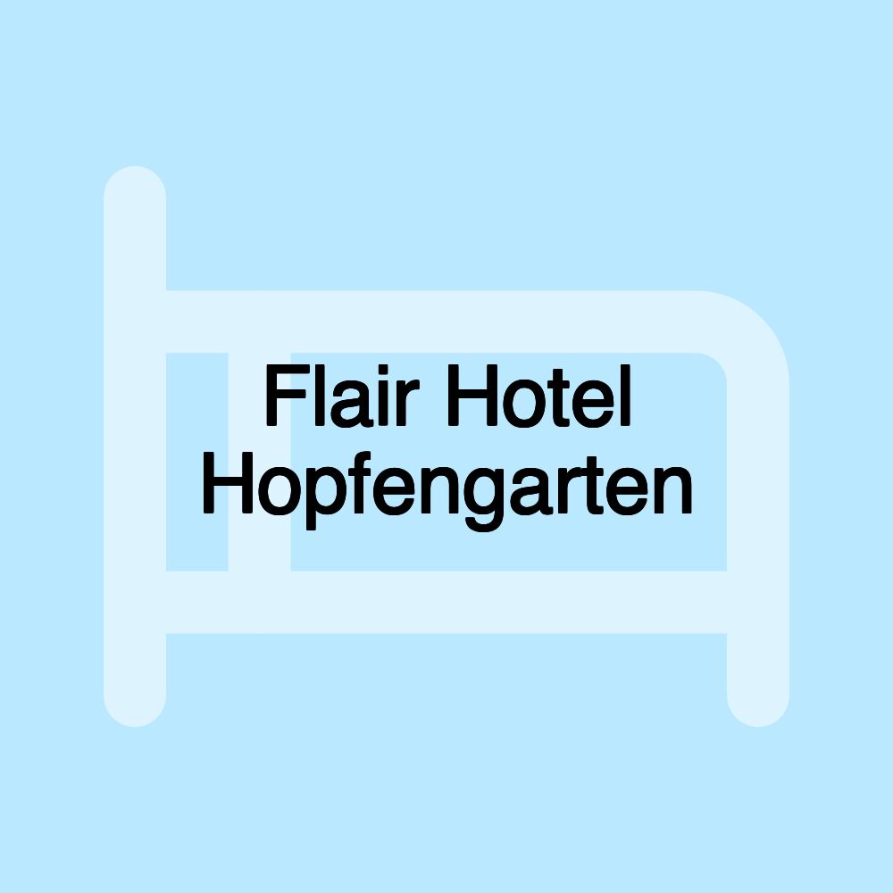 Flair Hotel Hopfengarten