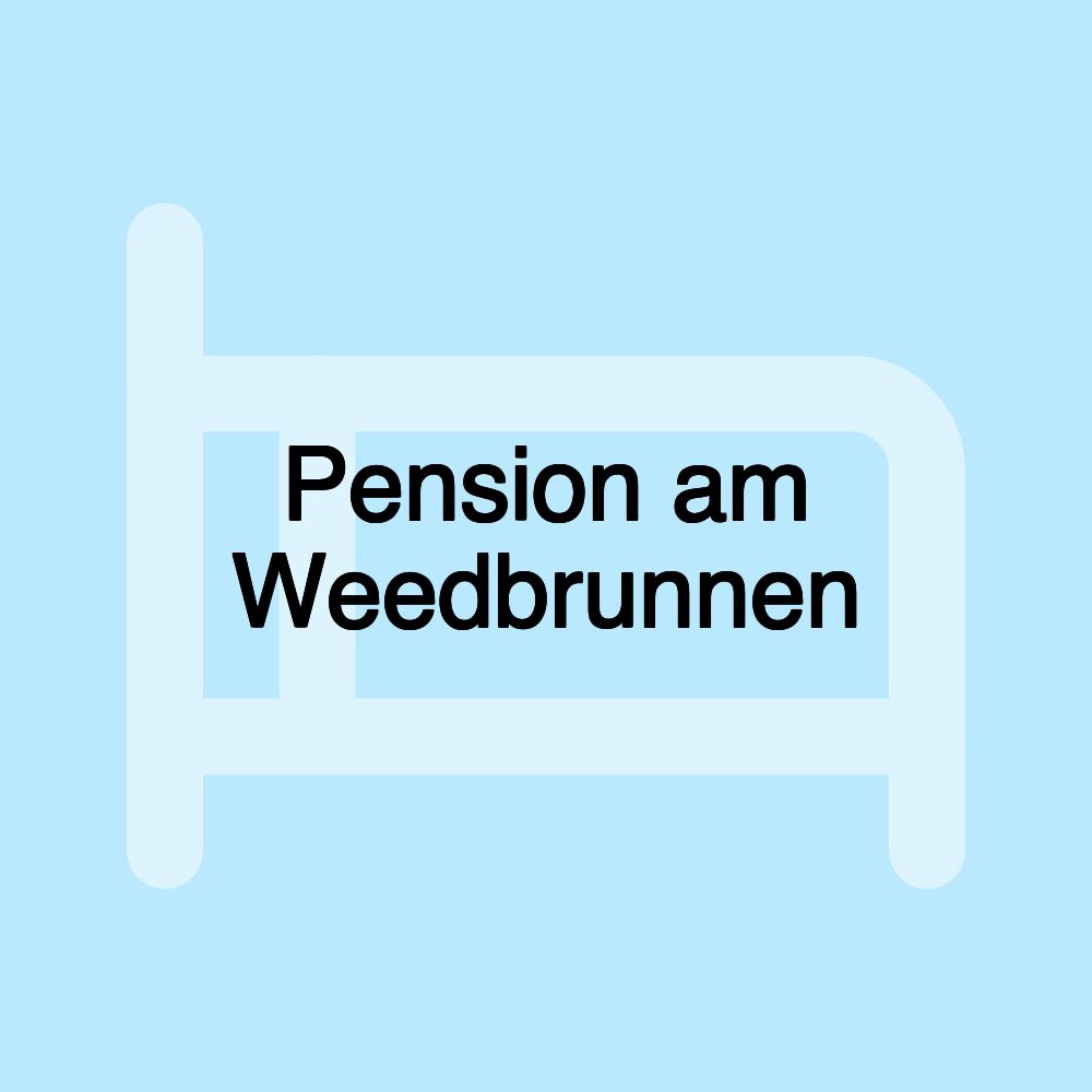 Pension am Weedbrunnen