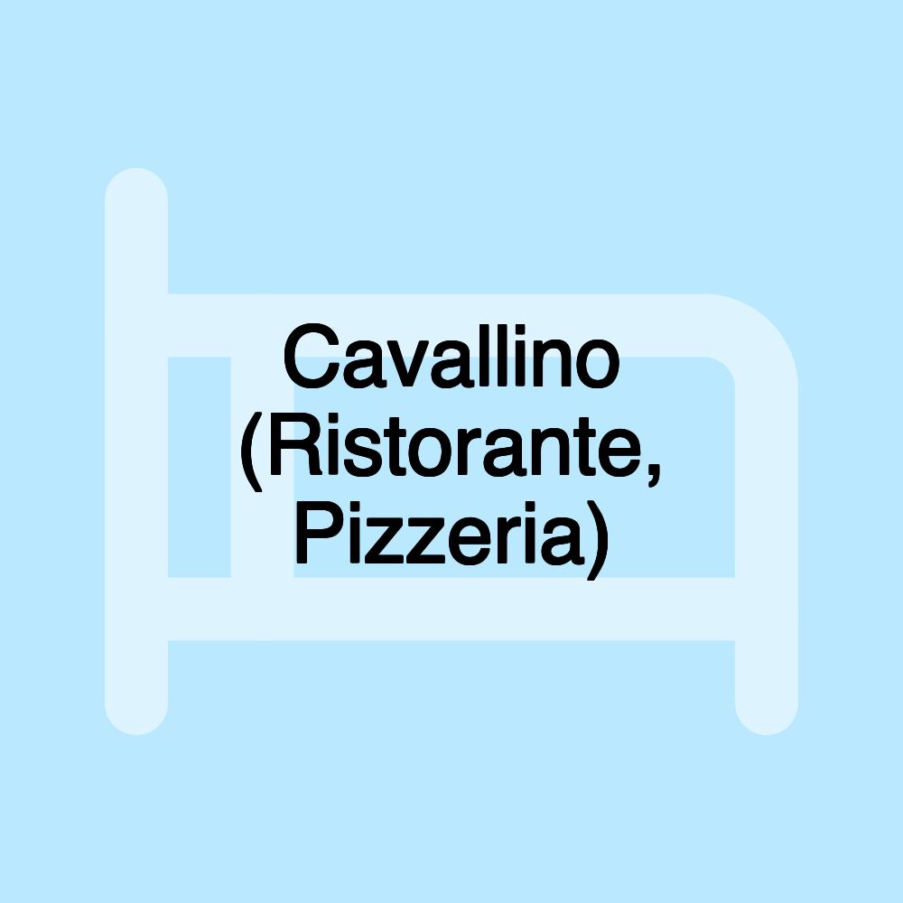 Cavallino (Ristorante, Pizzeria)