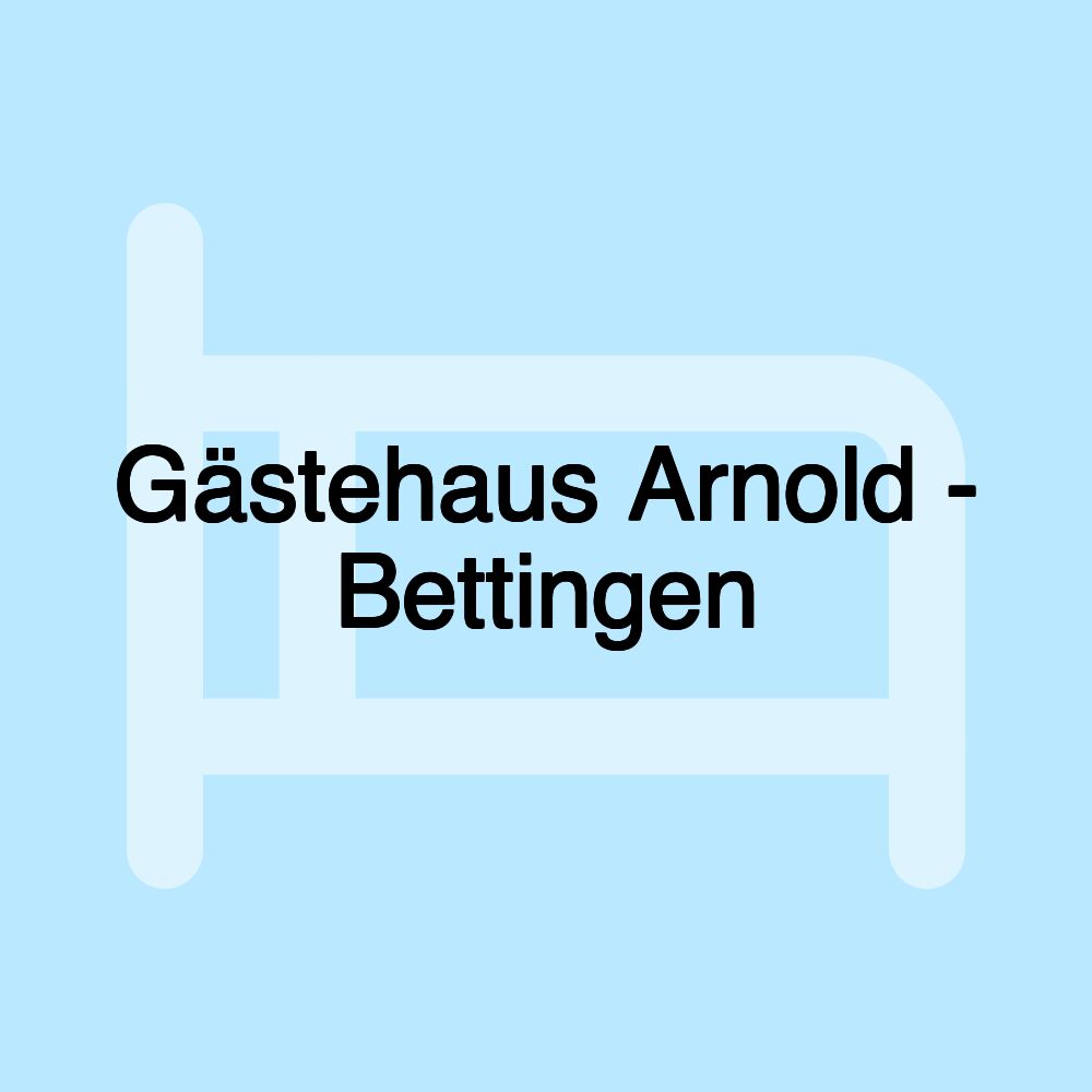 Gästehaus Arnold - Bettingen