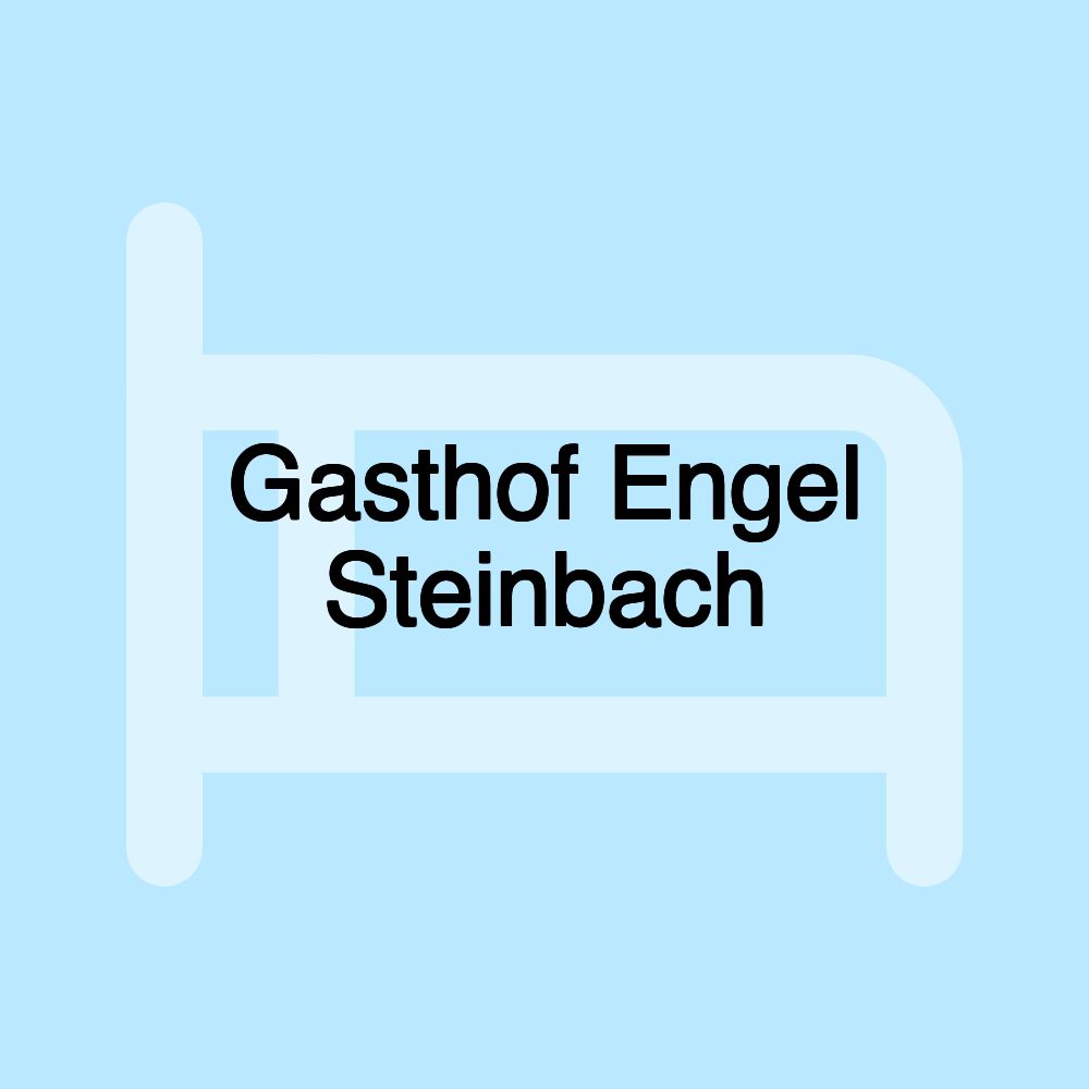 Gasthof Engel Steinbach