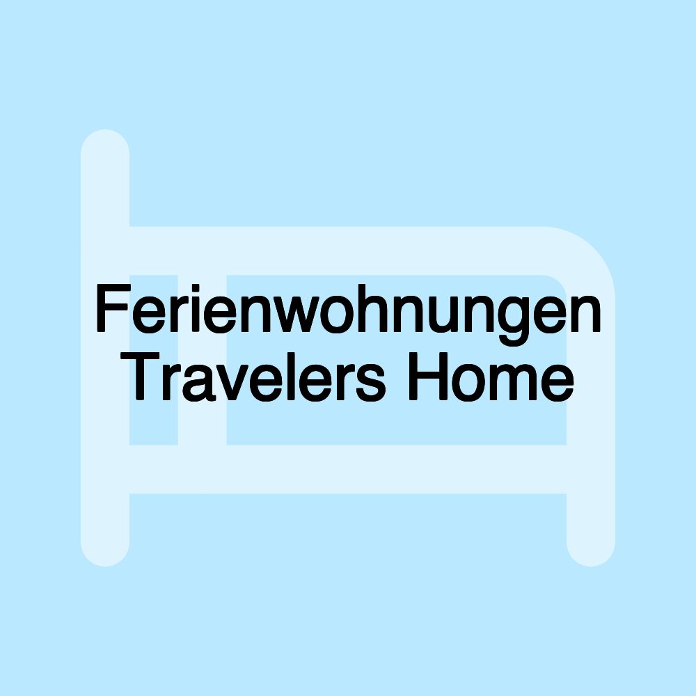 Ferienwohnungen Travelers Home