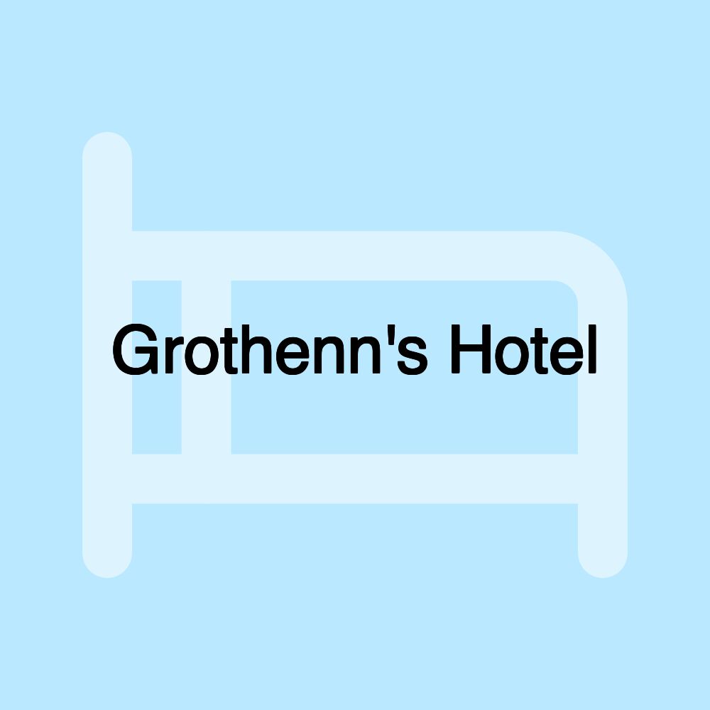 Grothenn's Hotel