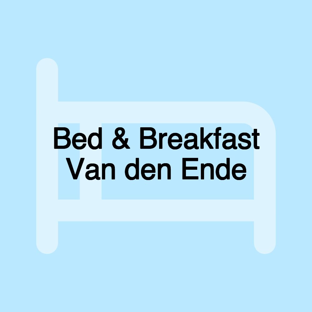 Bed & Breakfast Van den Ende