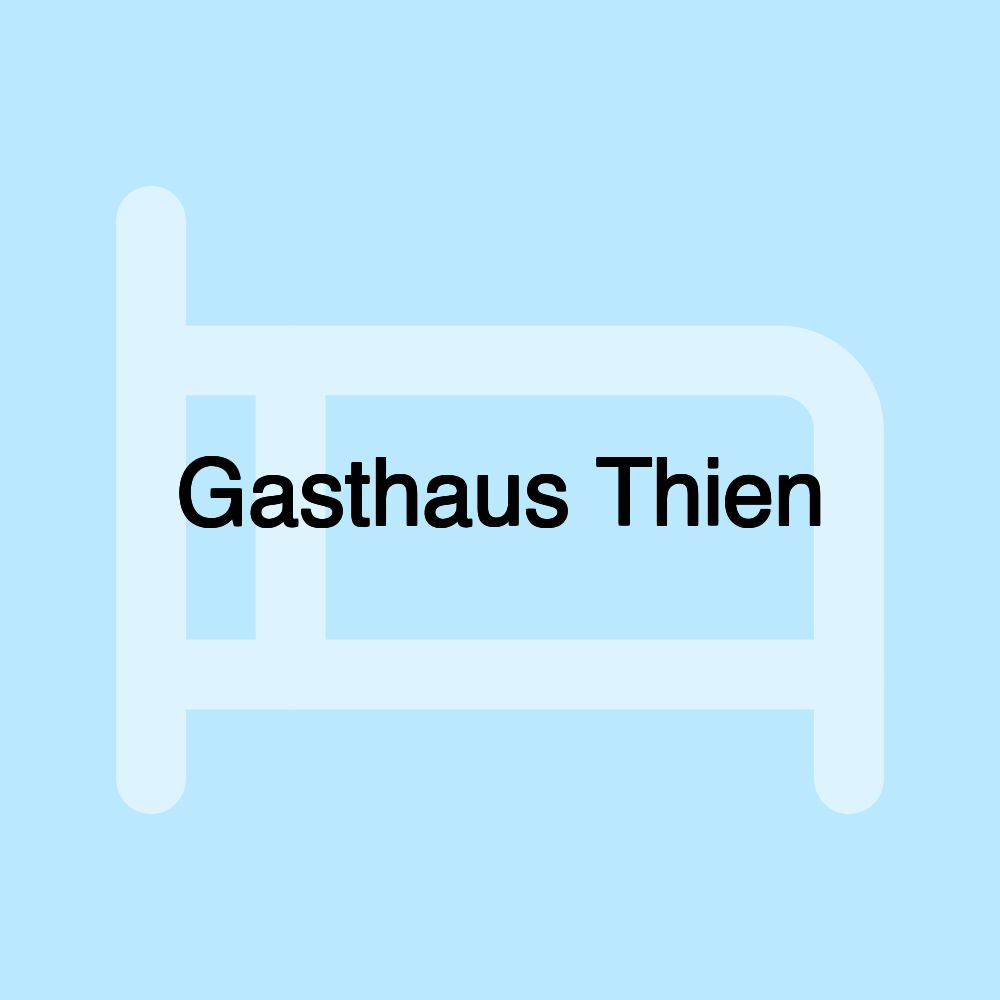 Gasthaus Thien