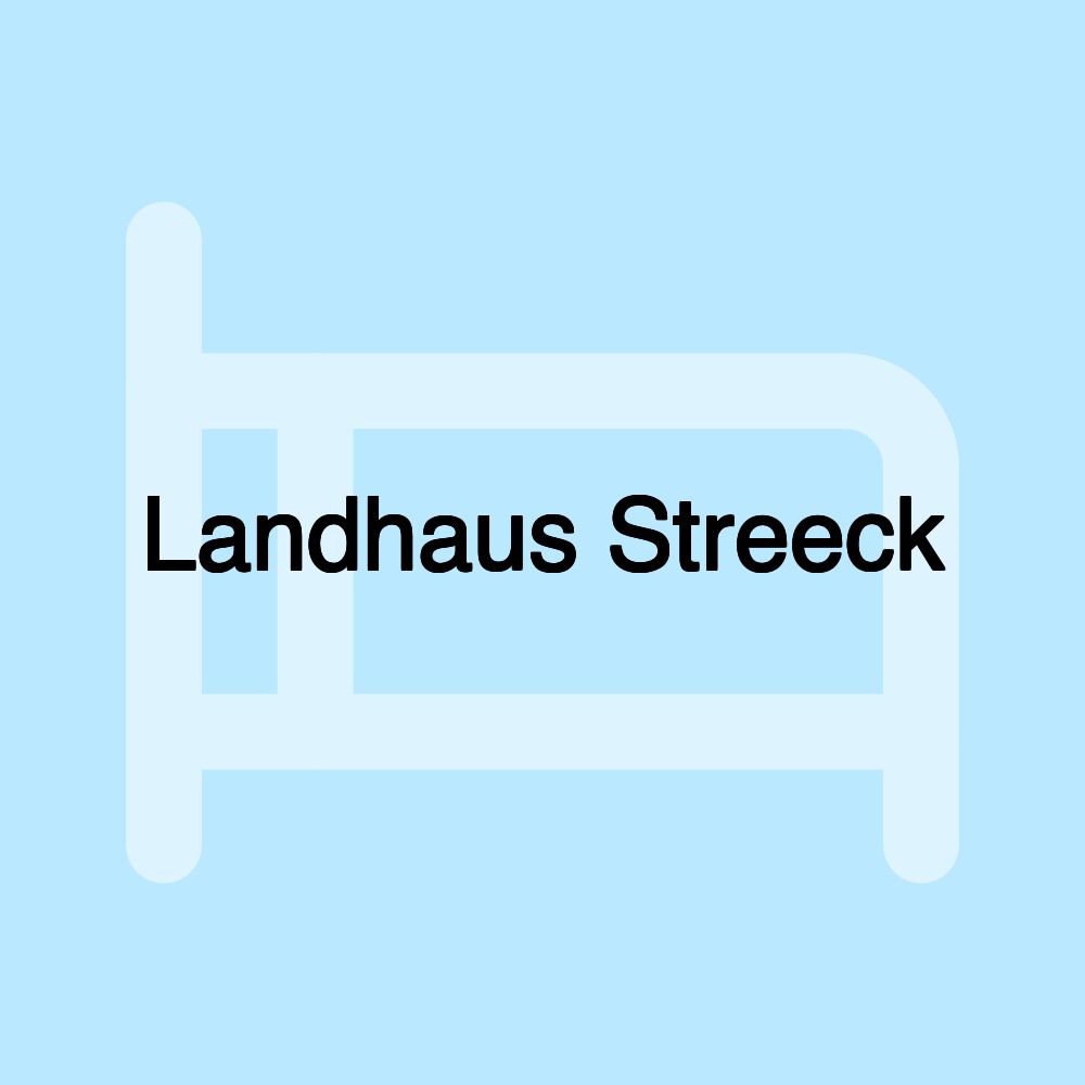 Landhaus Streeck