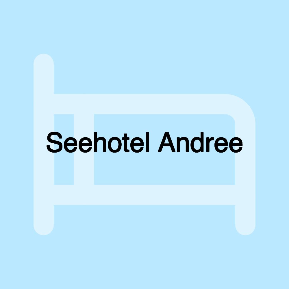 Seehotel Andree