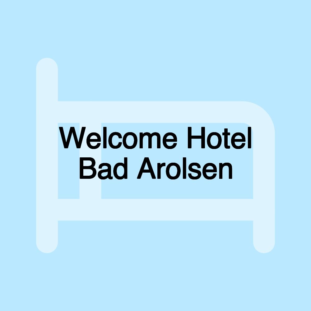 Welcome Hotel Bad Arolsen