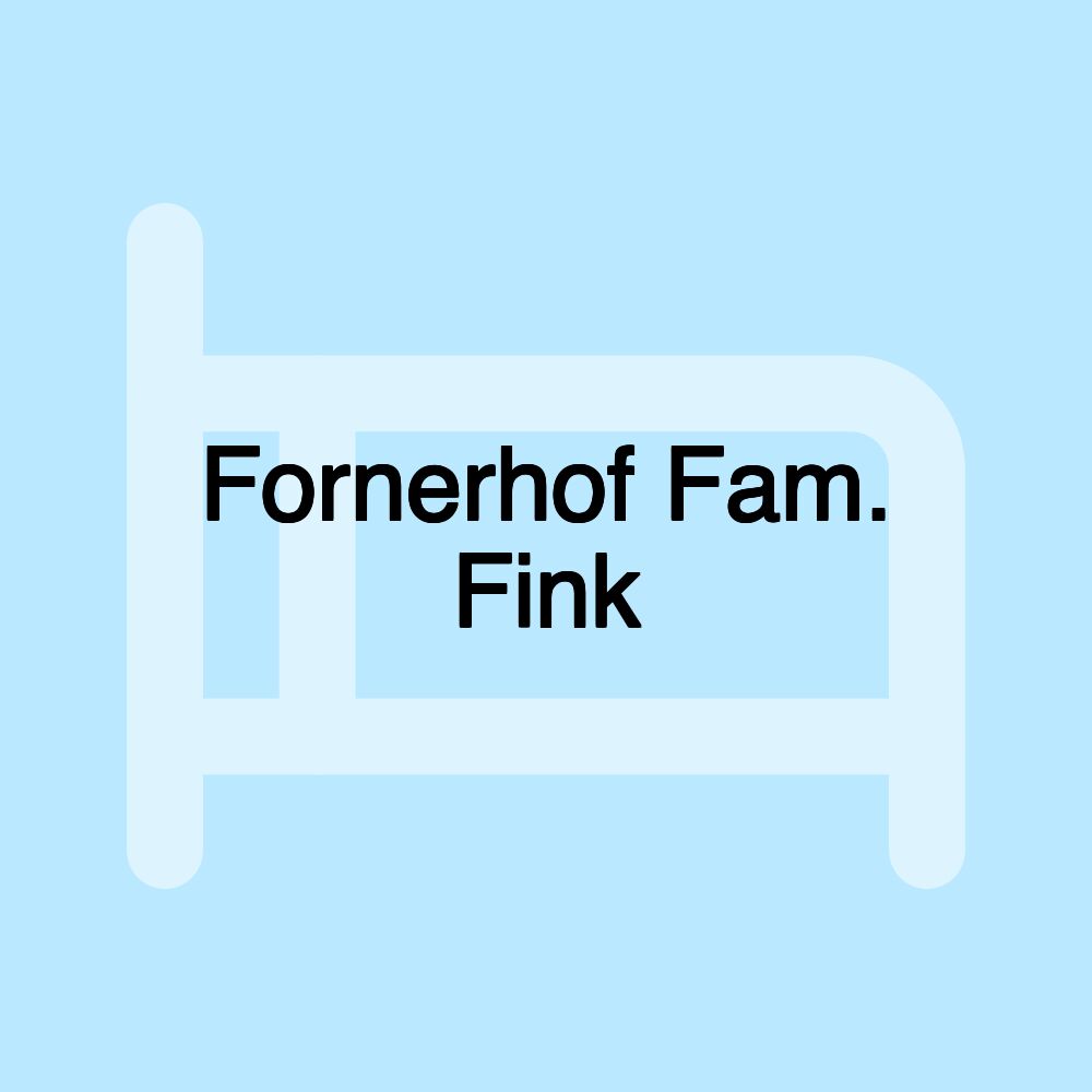 Fornerhof Fam. Fink