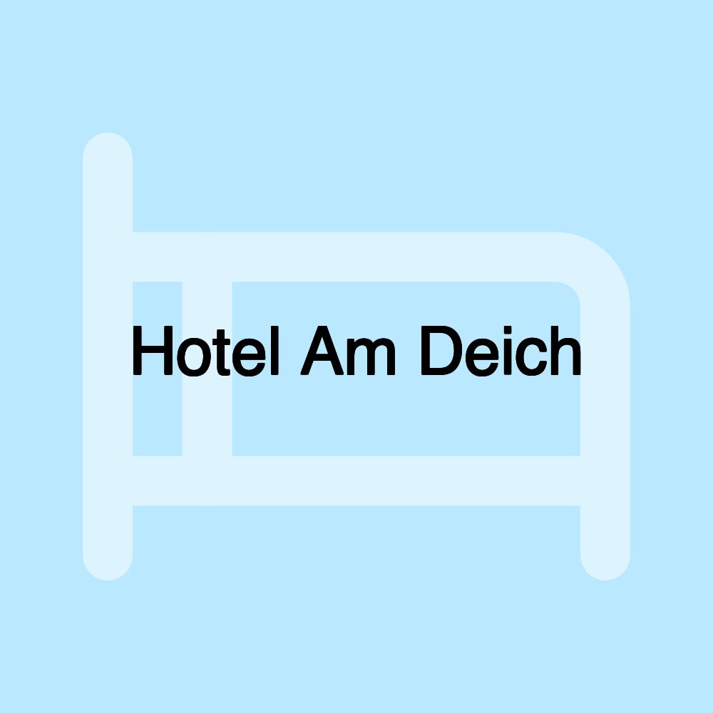 Hotel Am Deich