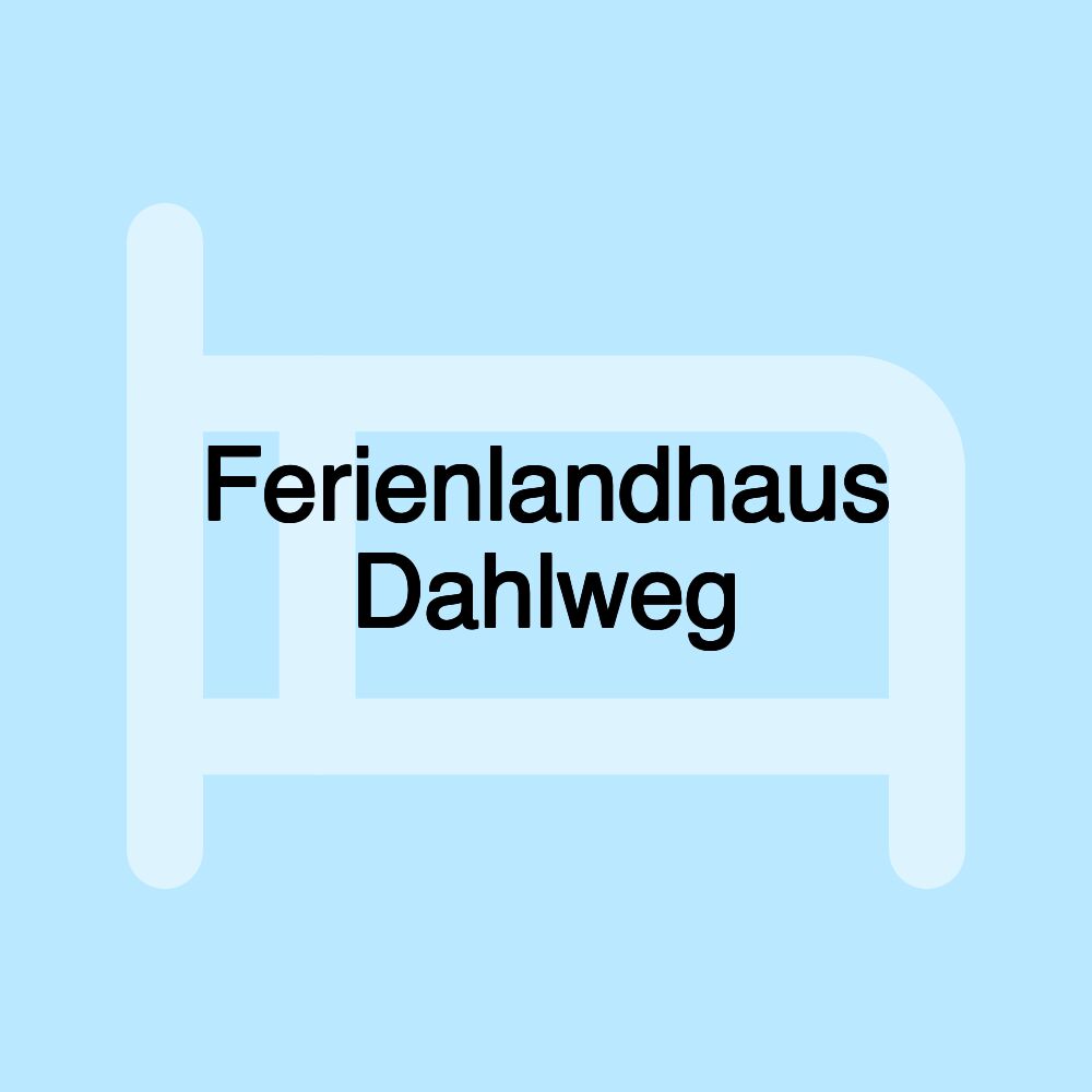 Ferienlandhaus Dahlweg