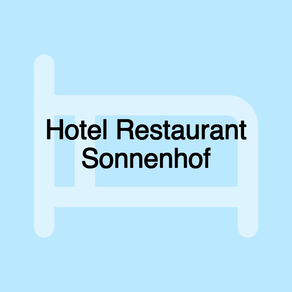 Hotel Restaurant Sonnenhof