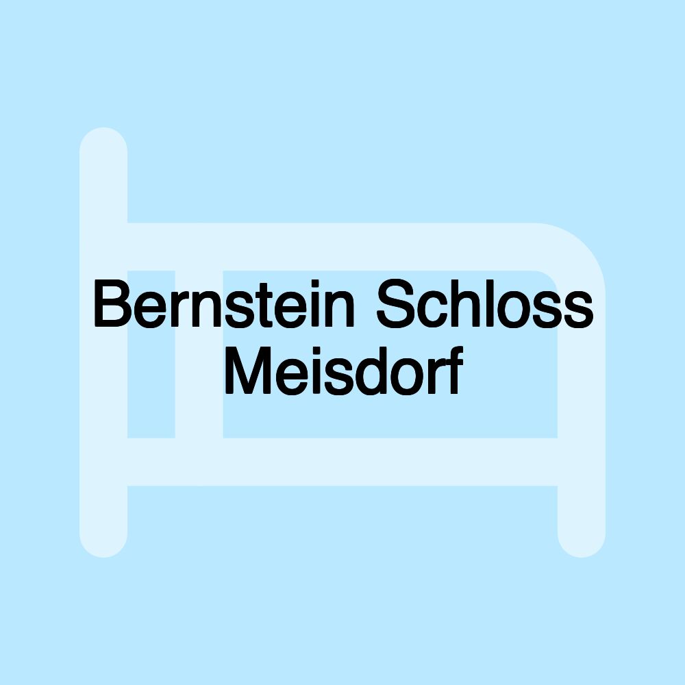 Bernstein Schloss Meisdorf