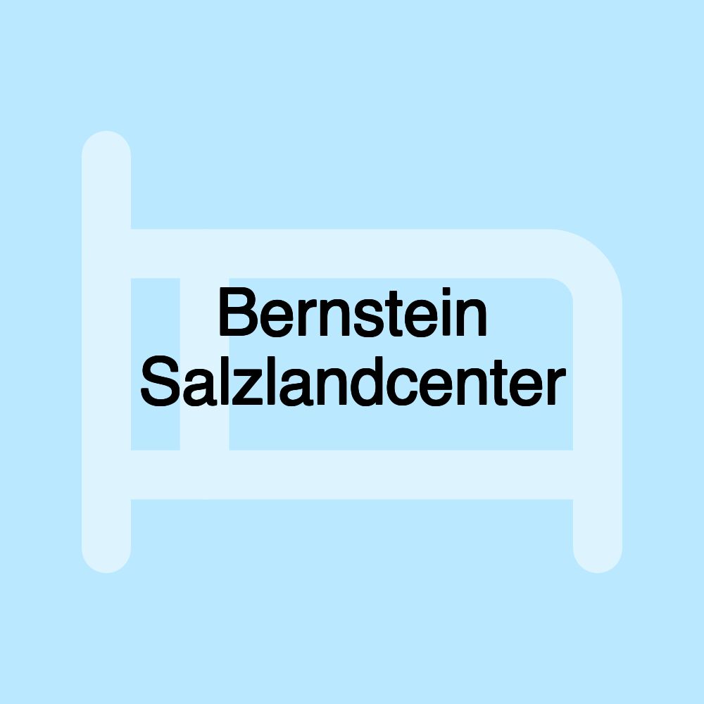 Bernstein Salzlandcenter