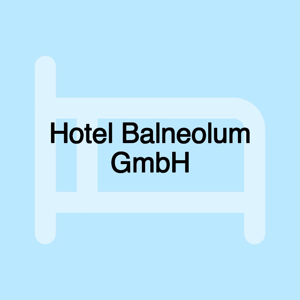 Hotel Balneolum GmbH