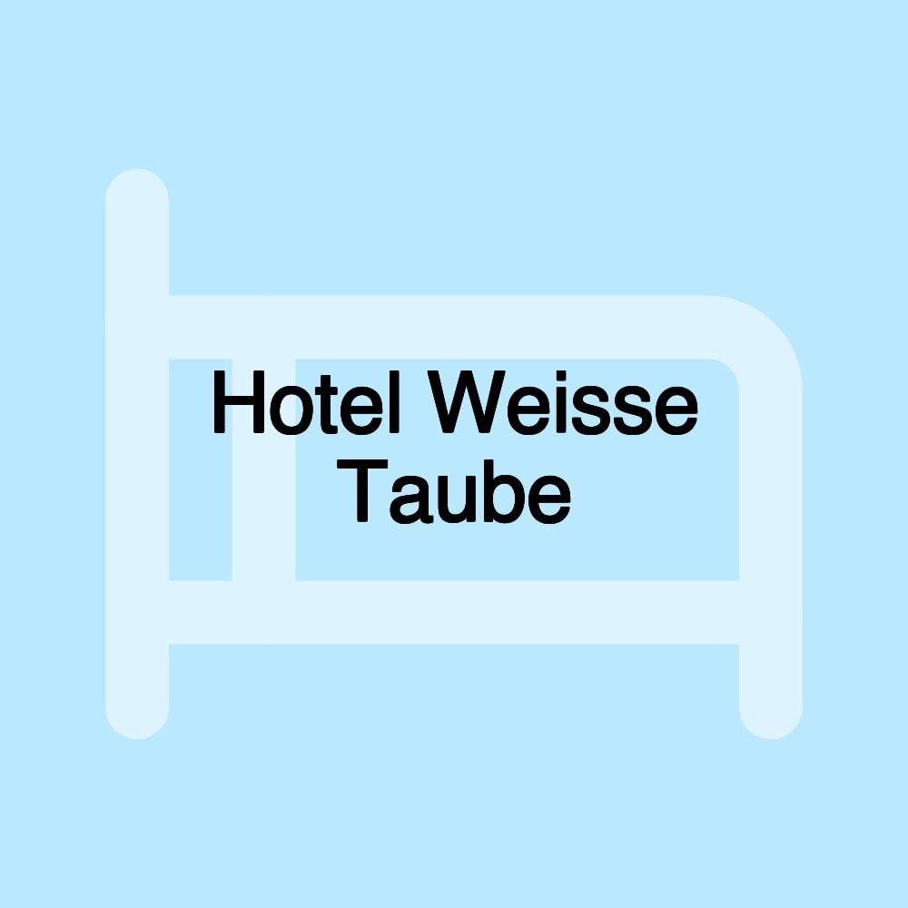 Hotel Weisse Taube