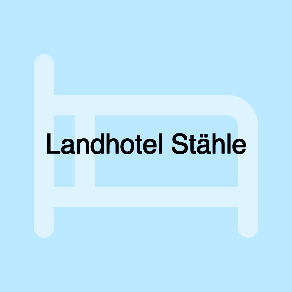 Landhotel Stähle