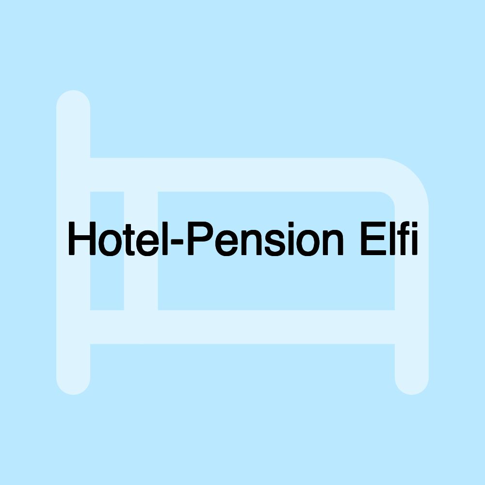 Hotel-Pension Elfi